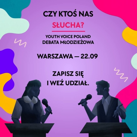 Debata „Youth Voice Poland 2026: Czy ktoś nas słucha?”